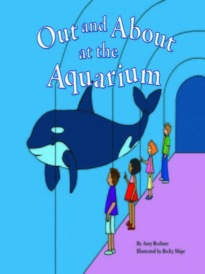 cover image of Out and About at the Aquarium